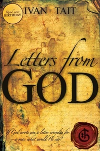 Letters From God: If God wrote you a letter everyday for a year, what would ... - Foto 1 di 1
