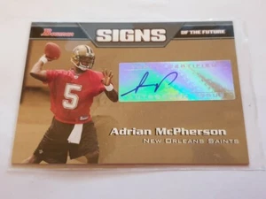 2005 Bowman Adrian McPherson Rookie Autograph Card. New Orleans Saints - Imagen 1 de 1