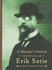 Erik Satie A Mammal's Notebook (Hardback) (UK IMPORT)