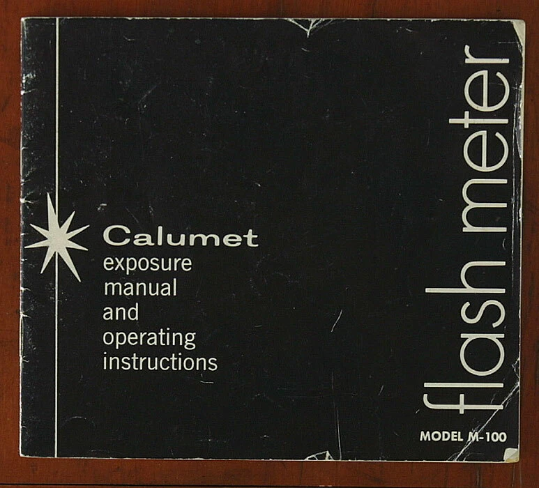 CALUMET FLASH METER M-100 MANUAL/42774 - Image 1 of 1