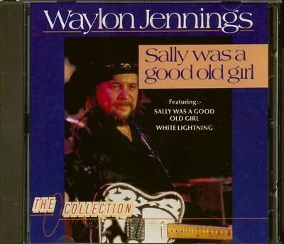 Waylon Jennings - Sally Was A Good Old Girl (CD) - Songwriter/Outlaw/Country ... - Bild 1 von 2