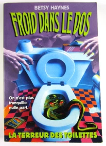 Froid Dans Le Dos La Terreur des Toilettes Betsy Haynes Pocket Jeunesse 1999 - Imagen 1 de 2