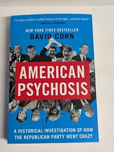American Psychosis A Historical Investigation Republican Party PB Corn 2023 - Picture 1 of 2