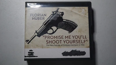 Promise Me You'll Shoot Yourself The Downfall of Ordinary Huber, Florian AudioCD - Image 1 of 4