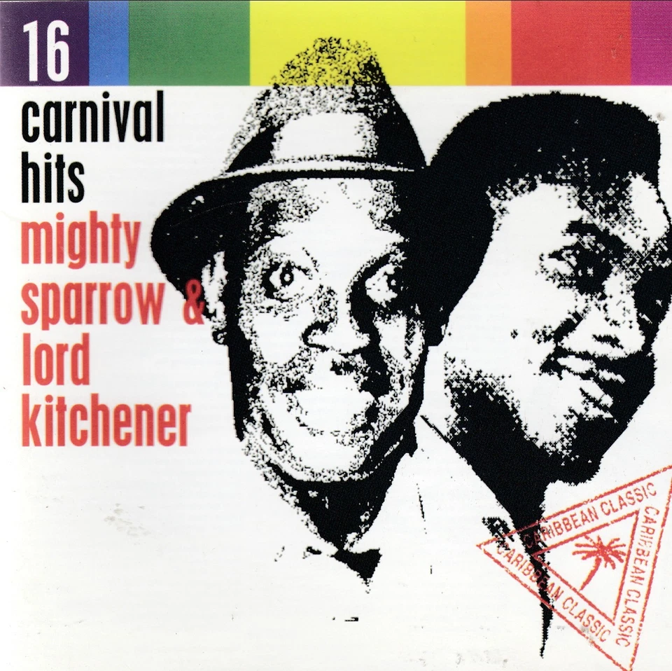 MIGHTY SPARROW & LORD KITCHENER 16 Carnival Hits CD Calypso - Image 1 of 2