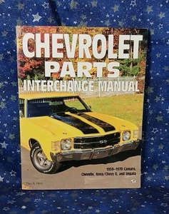 Chevrolet Parts Interchange Manual 1959-1970 Camaro Chevelle Nova/Chevy 2 Impala - Picture 1 of 8