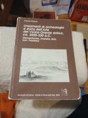 LINEAMENTI DI ARCHEOLOGIA E STORIA DELL'ARTE DEL VICINO ORIENTE ANTICO,C.A.... - Immagine 1 di 4