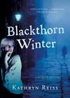 Blackthorn Winter von Reiss, Kathryn
