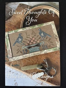 BLACKBIRD DESIGNS - SWEET THOUGHTS OF YOU PATTERN - Picture 1 of 1