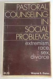 🍒 Pastoral Counseling In Social Problems Extremism Race Sex Divorce 1964 🍒 - Bild 1 von 4