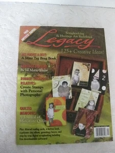 LEGACY Magazine Aug/Sep 2006 Vol. 5 Issue 5 Scrapbooking Heritage Art Redefined - Picture 1 of 4