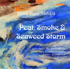 Osmo Tapio Räihälä Osmo Tapio Räihälä: Peat, Smoke & Seaweed Storm (CD)