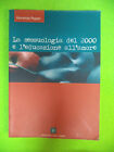 Book Libro LA SESSUOLOGIA DEL 2000 E L'EDUCAZIONE ALL'AMORE Vincenzo Puppo (L22)