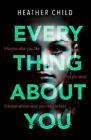 Wszystko o Tobie: Odkryj tegoroczny najnowocześniejszy thriller Heather