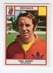 PANINI FOOTBALL 76 Paul Barret entraîneur -- Sochaux -- N°278 /RU107 - Picture 1 of 2
