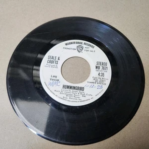 SEALS & CROFTS ~ HUMMINGBIRD 45rpm ~ 1972 WARNER BROS Promo ~ WB 7671 - Bild 1 von 2