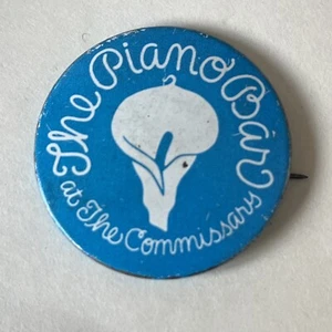 "PIN de colección The Piano Bar At The Commisary Philadelphia PA BOTÓN Restaurant 1,5""" - Imagen 1 de 3