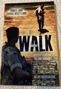 Signed “The Walk” Memoir of a Liberian Civil War Survivor - First PB Ed. 2016 - Picture 1 of 5
