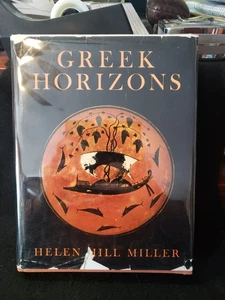 GREEK HORIZONS by Miller, Helen Hill  (1961) - Foto 1 di 3