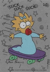 1990 TOPPS THE SIMPSONS MAGGIE SIMPSON SUCK SUCK SUCK #20 STICKER - Picture 1 of 6