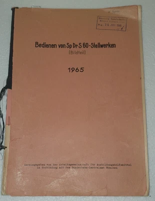 Deutsche Bundesbahn Ausbildungsbuch Bedienen von Sp Dr S 60 Stellwerken 1965 - Bild 1 von 4