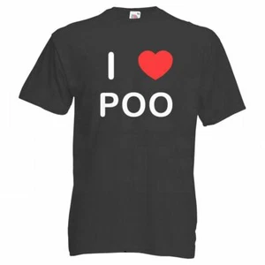 Poo I Love T Shirt Tee Adult Crew Neck Short Sleeved - Picture 1 of 34
