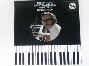 IVAN HUTCHINSON - Honky Tonk Party Favourites - OZ LP - Picture 1 of 2
