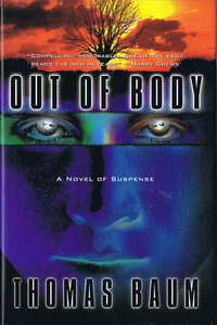 Thomas Baum OUT OF BODY Signed First Printing HC/DJ - Foto 1 di 1