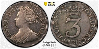Great Britain 1710 3D 3 Pence Threepence Queen Anne S-3596B PCGS AU53 KM# 513 - Image 1 of 3