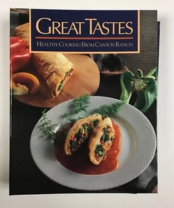 NEW Great Tastes : Healthy Cooking from Canyon Ranch - Hardcover - Imagen 1 de 3
