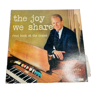 The Joy We Share - Fred Bock at the Organ (Vinyl Record LP) Christian Music - Picture 1 of 4