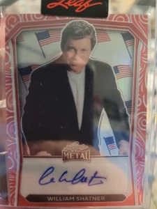2024 Leaf Metal Independence Day William Shatner Auto 2/2 - Bild 1 von 2
