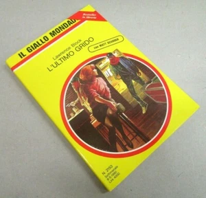 "DER GELBE MONDADORI - DER LETZTE SCHREI" - Lawrence Block - Nr.2153 - 1990  - Bild 1 von 1