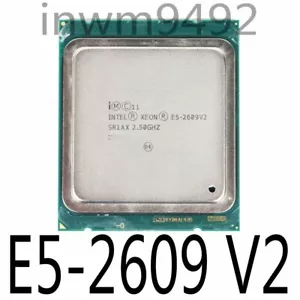 Intel Xeon E5-2403 V2 2407 V2 2603 V2 E5-2609 V2 4Core 10MB CPU Processor - Picture 1 of 5