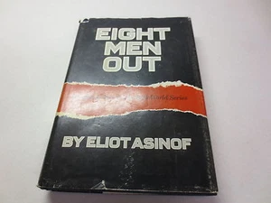 Eight Men Out The Black Sox and the 1919 World Series by Eliot Asinof 2nd print - Imagen 1 de 1