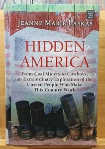 Hidden America by Jeanne Marie Laskas (2016, Hardcover) LARGE PRINT - Ex-Lib - Picture 1 of 12