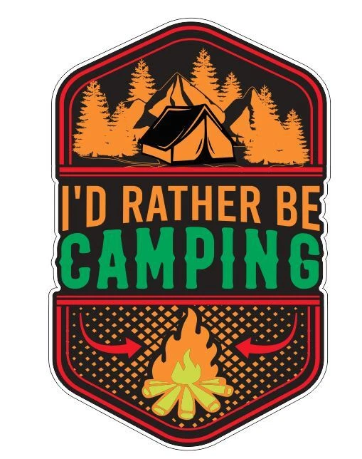 Adesivos adesivos I'd Rather Be Camping A131 - Imagem 1 de 1
