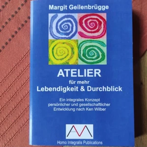 Margit Geilenbrügge Atelier für mehr Lebendigkeit+Durchblick Ein IntegralesKonze - Bild 1 von 4