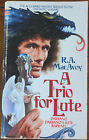 A Trio For Lute By Ra Macavoy Paperback 1988 Damiano Book 1 3