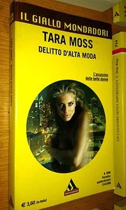 GELB MONDADORI # 2898 - TARA MOSS - HIGH FASHION CRIMI - 2006 - Bild 1 von 1