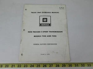 GM Truck Unit Overhaul Manual 5-Speed Transmission Models 7550 & 7590 Booklet  - Picture 1 of 7