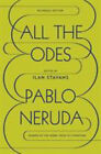 All the Odes : A Bilingual Edition Hardcover Pablo Neruda