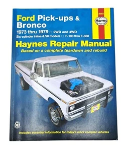 Manual de reparación Haynes para camionetas Ford y Bronco 1973-1979 2x2 y 4x4 F-100 F-350 - Imagen 1 de 7