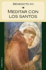 MEDITAR CON LOS SANTOS_Benedicto XVI Joseph Ratzinger_Libro spanish_New - Imagen 1 de 1
