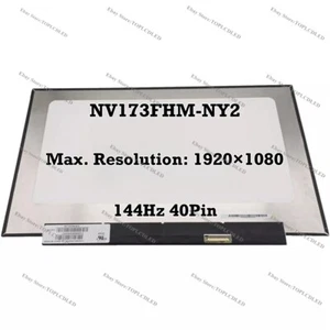 NV173FHM-NY2 17.3 Inch FHD 144Hz EDP 40 Pin LCD Screen Replacement Display Panel - Picture 1 of 1