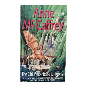 The Girl Who Heard Dragons Anne McCaffrey 15 Stories Paperback 1996 - Picture 1 of 5