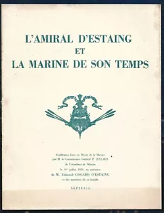 L AMIRAL D ESTAING ET LA MARINE DE SON TEMPS . 1959 - Foto 1 di 1
