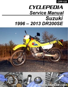 1996-2013 Suzuki DR200 SE Cyclepedia Printed Motorcycle Service Manual - Picture 1 of 1