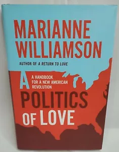 A Politics of Love: A Handbook for a New American Revolution Hardcover- Like NEW - Imagen 1 de 4