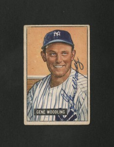 1951 BOWMAN BASEBALL CARD #219 GENE WOODLING AUTOGRAPHED SIGNED NEW YORK YANKEES